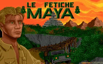 Fetiche Maya, Le screen shot title